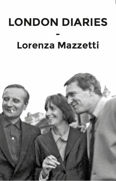 Lorenza Mazzetti - London Diary, Häftad