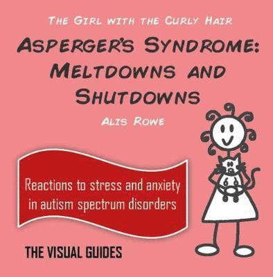 Alis Rowe - Meltdowns and Shutdowns, Häftad