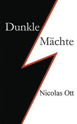 Dunkle Machte 1