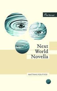 bokomslag Next World Novella