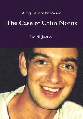 Inside Justice - Case of Colin Norris, Häftad