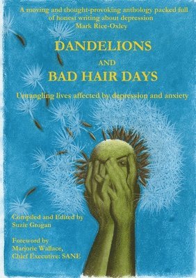 bokomslag Dandelions and Bad Hair Days