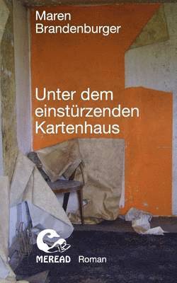Maren Brandenburger - Unter Dem Einsturzenden Kartenhaus, Häftad