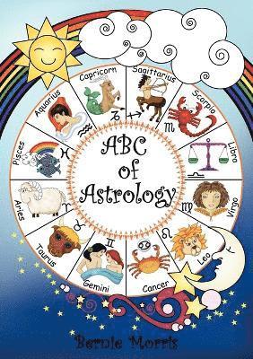 Bernie Morris - ABC of Astrology, Häftad