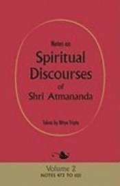 bokomslag Notes on Spiritual Discourses of Shri Atmananda