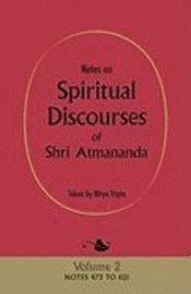 Notes on Spiritual Discourses of Shri Atmananda 1