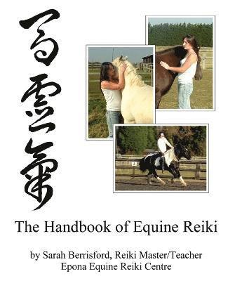 The Handbook of Equine Reiki 1