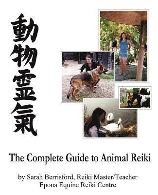 bokomslag The Complete Guide to Animal Reiki