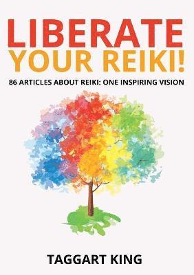 bokomslag Liberate Your Reiki!