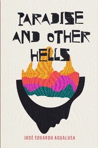 bokomslag Paradise and Other Hells