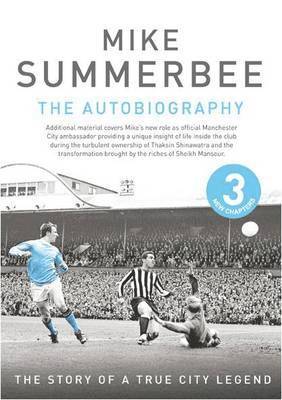 Mike Summerbee, Jim Holden - Mike Summerbee - an Autobiogrphy, Häftad