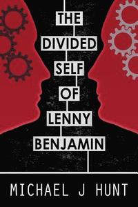 bokomslag The Divided Self of Lenny Benjamin