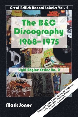 B&C Discography: 1968 to 1975