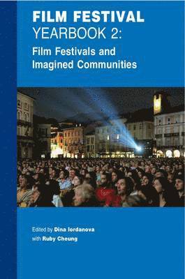 Film Festival Yearbook 2: Film Festivals and Imagined Communities