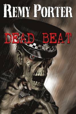 Remy Porter - Dead Beat, Häftad