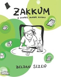 bokomslag Zakkum: A Graphic Murder Mystery