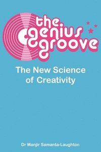 bokomslag The Genius Groove