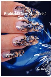 bokomslag Profitable New Manicurist Business