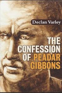 bokomslag The Confession of Peadar Gibbons