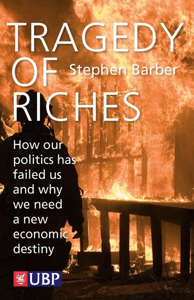 Stephen Barber - Tragedy of Riches, Häftad