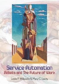 Service Automation: Robots and the Future of Work 1