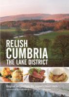 Duncan L. Peters - Relish Cumbria - The Lake District, Inbunden