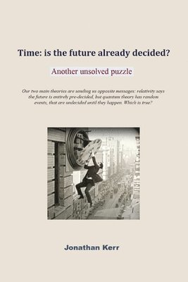 bokomslag Time: is the future already decided?