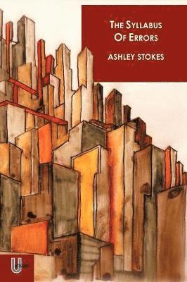 Ashley Stokes, Ashley James Stokes - Syllabus of Errors, Häftad