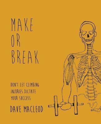 Dave Macleod, Dave MacLeod, Susan Jensen - Make or Break, Häftad