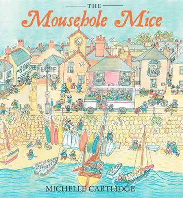 Michelle Cartlidge - Mousehole Mice, Inbunden