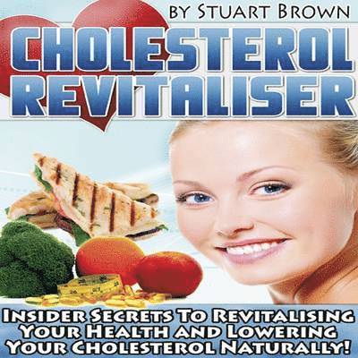 Stuart Brown - Cholesterol Revitaliser, Häftad