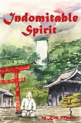 Kim W. Munro, Kim Munro - 'Indomitable Spirit', Häftad
