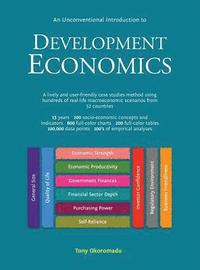 bokomslag An Unconventional Introduction to Development Economics