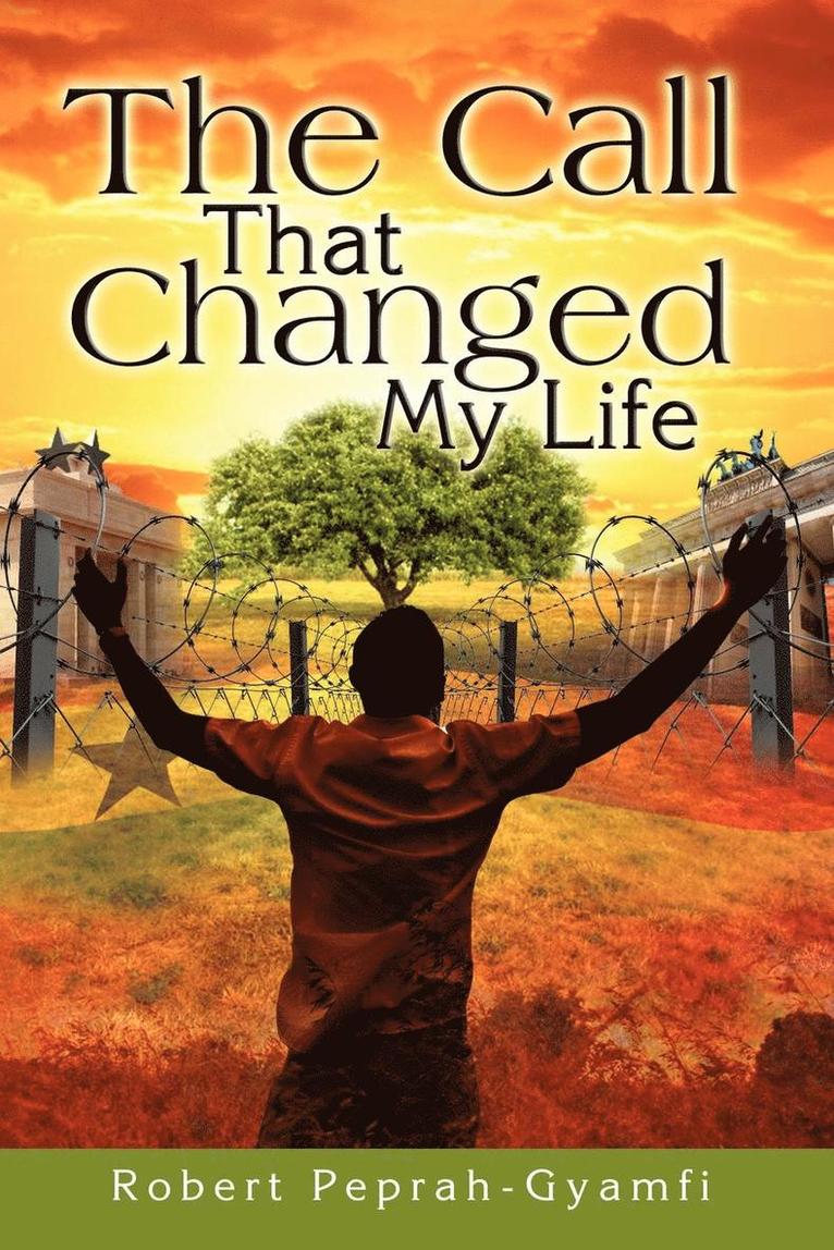 Call That Changed My Life