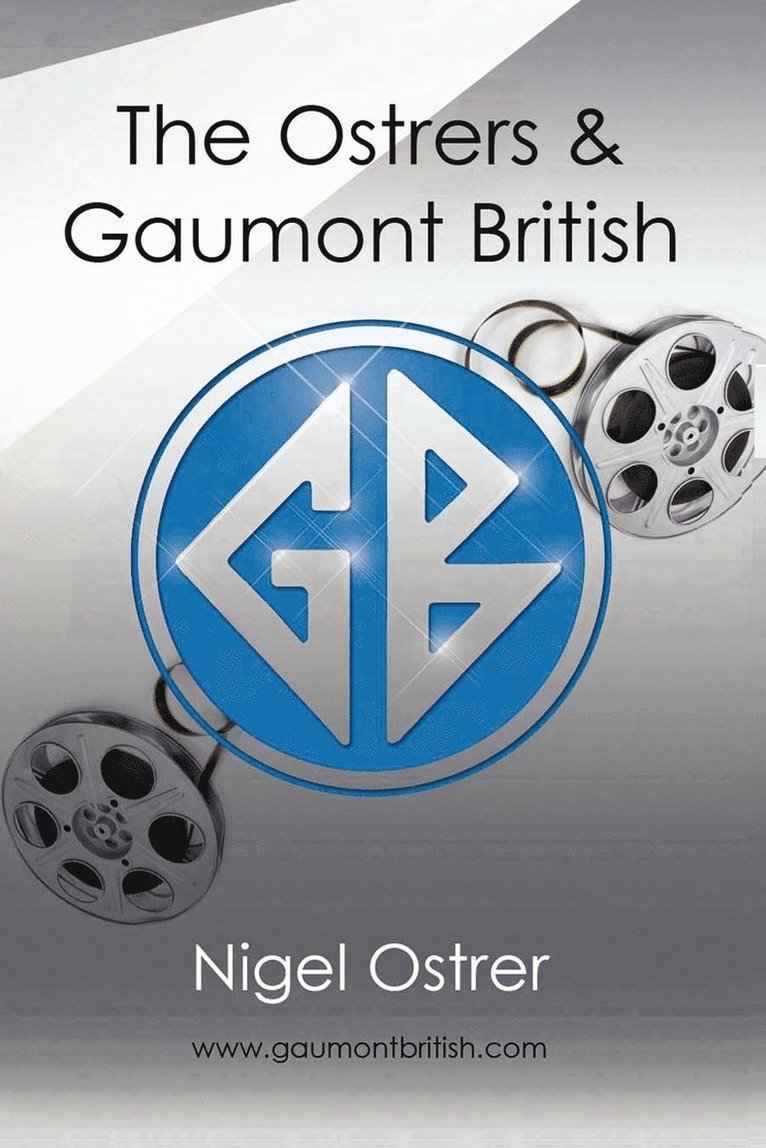 The Ostrers & Gaumont British 1