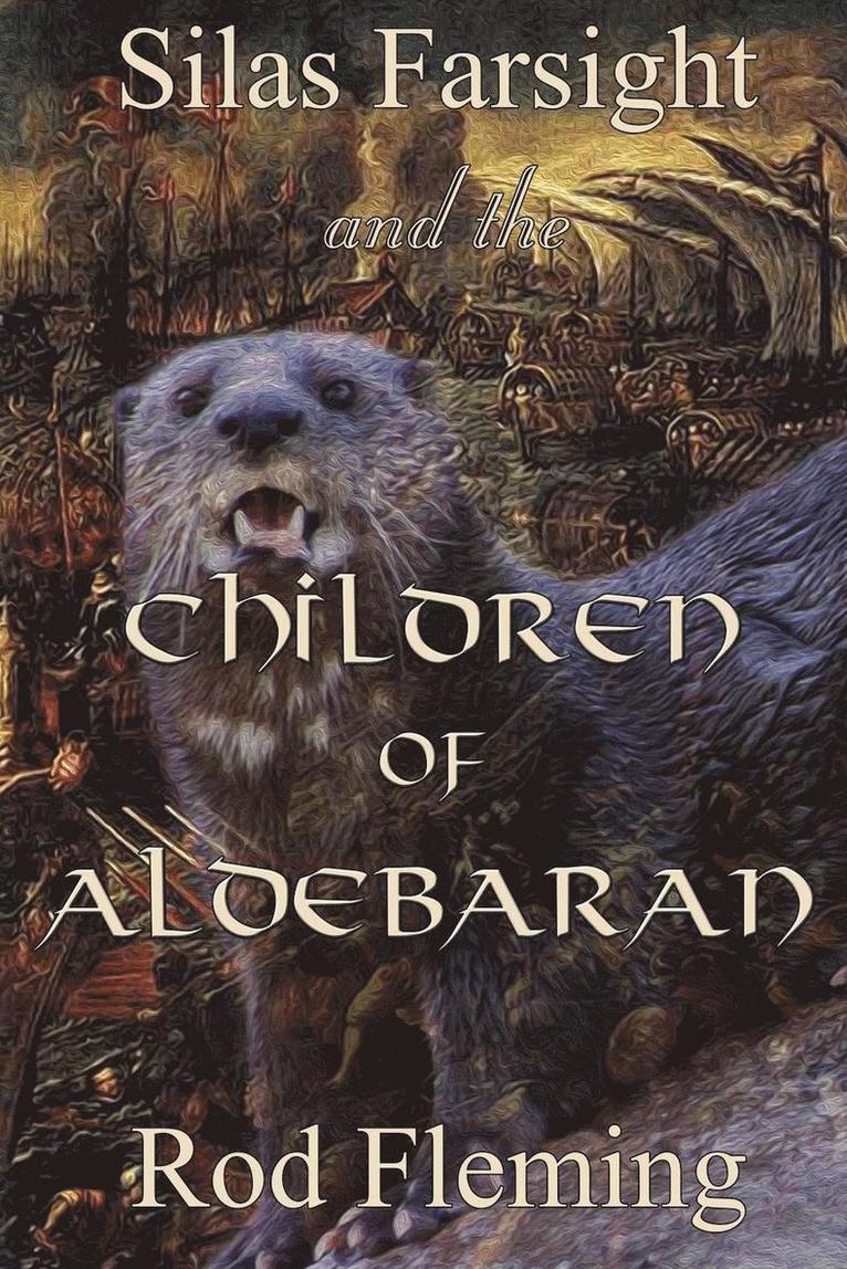 Rod Fleming - Silas Farsight and the Childen of Aldebaran, Häftad
