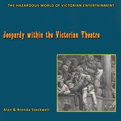 Jeopardy within the Victorian Theatre 1