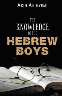 bokomslag The Knowledge of the Hebrew Boys