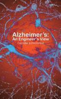 Alzheimer's: An Engineer's View