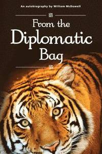 bokomslag From the Diplomatic Bag