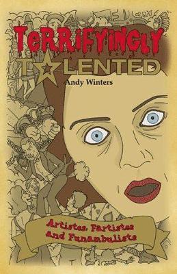 Andy Winters - Terrifyingly Talented, Häftad