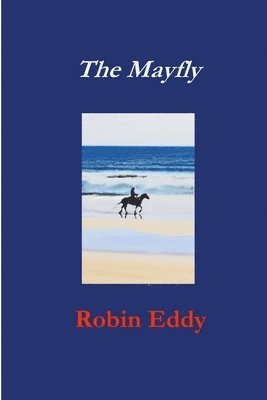 Robin Eddy - Mayfly, Häftad