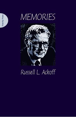 Russell L. Ackoff - Memories, Häftad