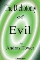 bokomslag The Dichotomy of Evil