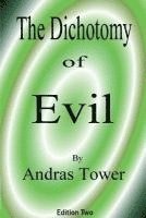 Andras Tower - The Dichotomy of Evil, Häftad
