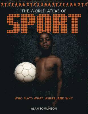 Alan Tomlinson - World Atlas of Sport, Häftad