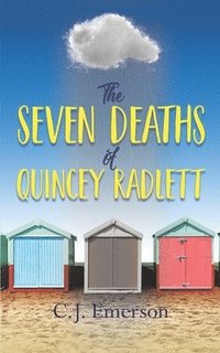 bokomslag The Seven Deaths of Quincey Radlett