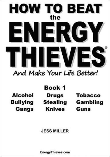 bokomslag How to Beat the Energy Thieves and Make Your Life Better