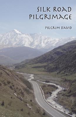 bokomslag Silk Road Pilgrimage