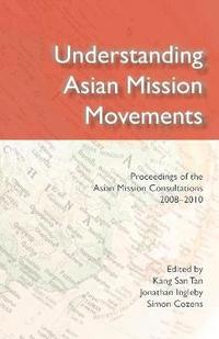 bokomslag Understanding Asian Mission Movements